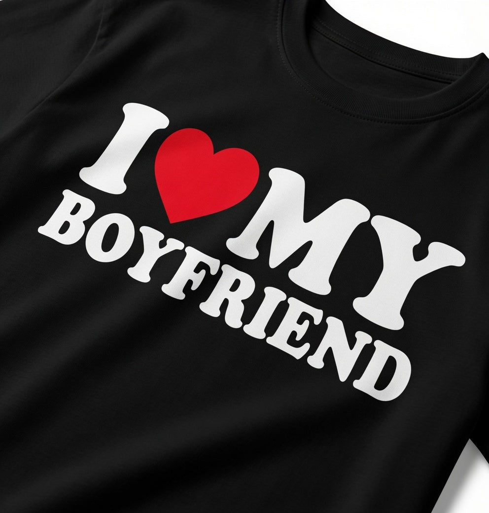 "I Love My Boyfriend" Tee