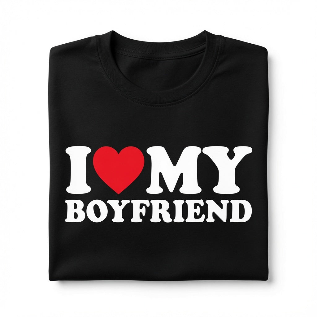 "I Love My Boyfriend" Tee